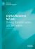 Digital Business Models : Driving Transformation and Innovation