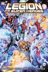 The Legion of Super Heroes Vol. 1: the Choice