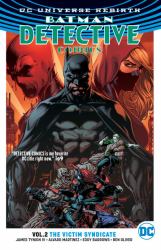 Batman: Detective Comics Vol. 2: the Victim Syndicate (Rebirth)