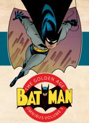 Batman: the Golden Age Omnibus Vol. 3