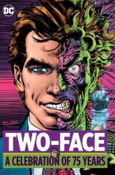 Two Face: a Celebration of 75 Years