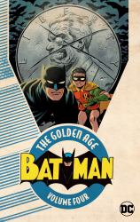 Batman: the Golden Age Vol. 4