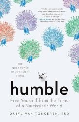 Humble : The Quiet Power of an Ancient Virtue