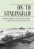 On to Stalingrad : Operation Winter Thunderstorm and the Attempt to Relieve Sixth Army, December 1942