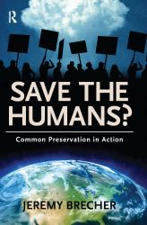 Save the Humans? : Common Preservation in Action