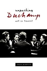 Unpacking Duchamp : Art in Transit