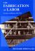 The Fabrication of Labor : Germany and Britain, 1640-1914