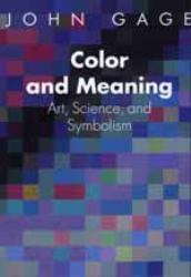 Color and Meaning : Art, Science, and Symbolism