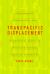 Transpacific Displacement : Ethnography, Translation, and Intertextual Travel in Twentieth-Century American Literature