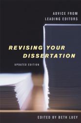 Revising Your Dissertation, Updated Edition : Advice from Leading Editors