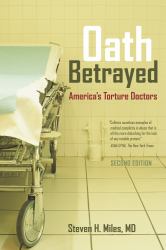 Oath Betrayed : America's Torture Doctors