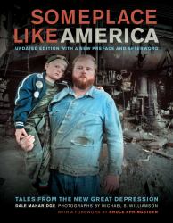 Someplace Like America : Tales from the New Great Depression