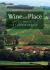 Wine and Place : A Terroir Reader