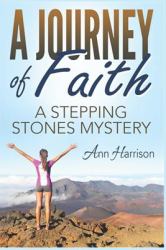 A Journey of Faith : A Stepping Stones Mystery