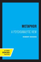 Metaphor : A Psychoanalytic View