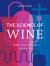 The Science of Wine : From Vine to Glass - 3rd Edition