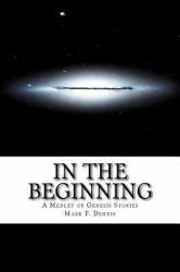 In the Beginning : A Medley of Genesis Stories