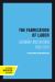 The Fabrication of Labor : Germany and Britain, 1640-1914