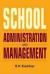 School Administration and Management : Revised and Enlarged Edition