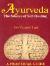 Ayurveda : The Science of Self Healing: A Practical Guide