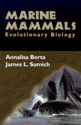 Marine Mammals : Evolutionary Biology