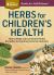 Herbs for Children's Health