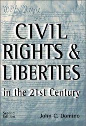 Civil Rights and Liberties in the 21st Century