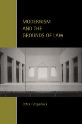 Modernism and the Grounds of Law