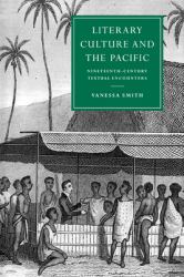 Literary Culture and the Pacific : Nineteenth-Century Textual Encounters