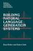 Building Natural Language Generation Systems