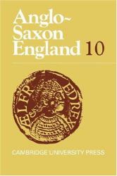 Anglo-Saxon England Volume 10