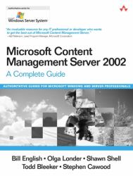 Microsoft Content Management Server 2002 : A Complete Guide