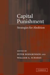 Capital Punishment : Strategies for Abolition