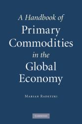 A Handbook of Primary Commodities in the Global Economy