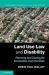 Land Use Law and Disability : Planning and Zoning for Accessible Communities