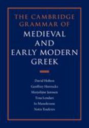 The Cambridge Grammar of Medieval and Early Modern Greek 4 Volume Hardback Set