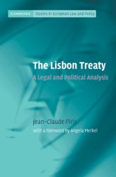 The Lisbon Treaty : A Legal and Political Analysis