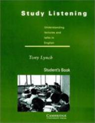 Study Listening : Understanding Lectures and Talks in English