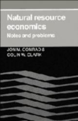 Natural Resource Economics : Notes and Problems