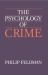 The Psychology of Crime : A Social Science Textbook