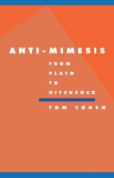 Anti-Mimesis from Plato to Hitchcock