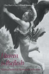 Heaven and the Flesh : Imagery of Desire from the Renaissance to the Rococo