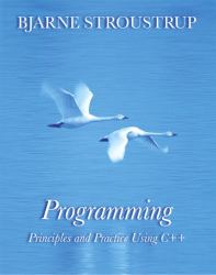 Programming : Principles and Practice Using C++