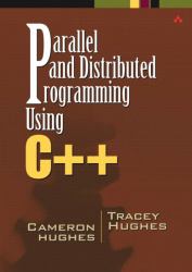 Parallel and Distributed Programming Using C++