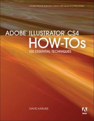 Adobe Illustrator CS4 How-Tos : 100 Essential Techniques