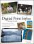 Digital Print Styles : Getting Professional Results with Photoshop Elements and Your Inkjet Printer