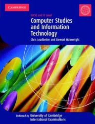 Computer Studies and Information Technology : IGSCE and O Level