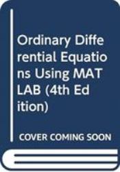 Ordinary Differential Equations Using MATLAB