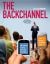 The Backchannel : How Audiences are Using Twitter and Social Media and Changing Presentations Forever