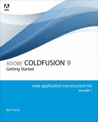 Adobe ColdFusion 9 Web Application Construction Vol. 1, Set